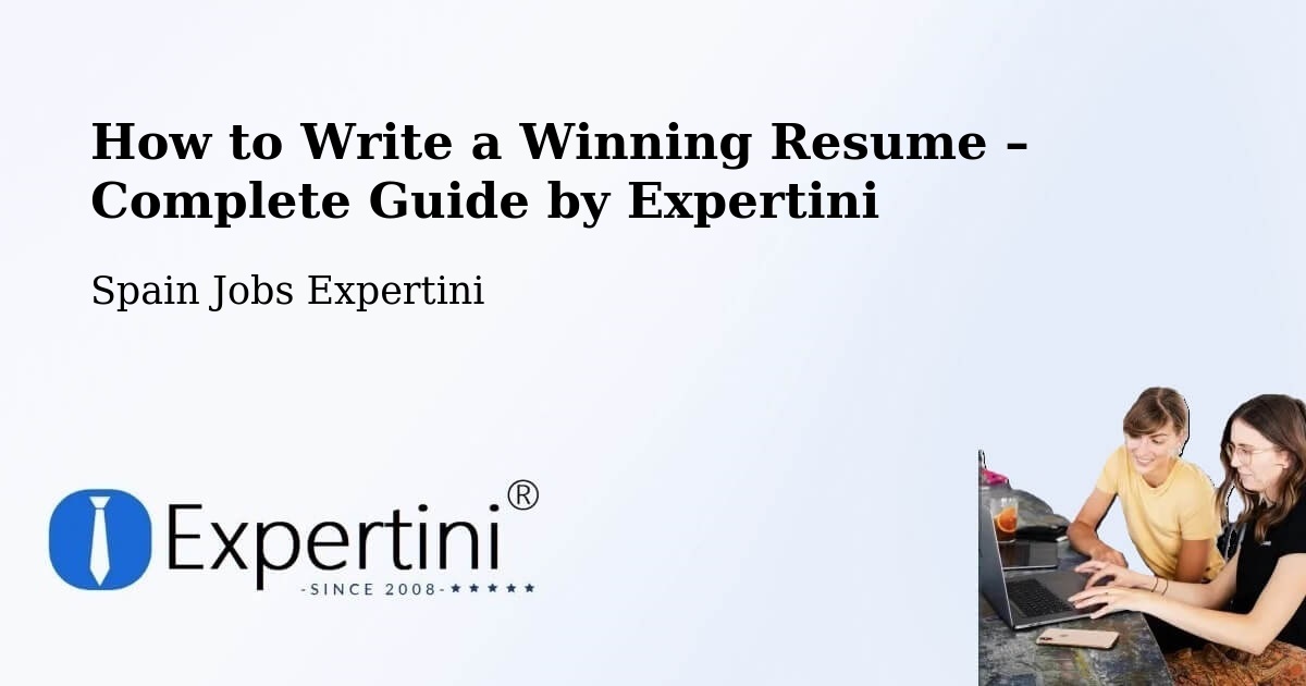 Resume Writing Guide for Job Seekers – Pinseque - Pinseque, Spain Jobs Expertini