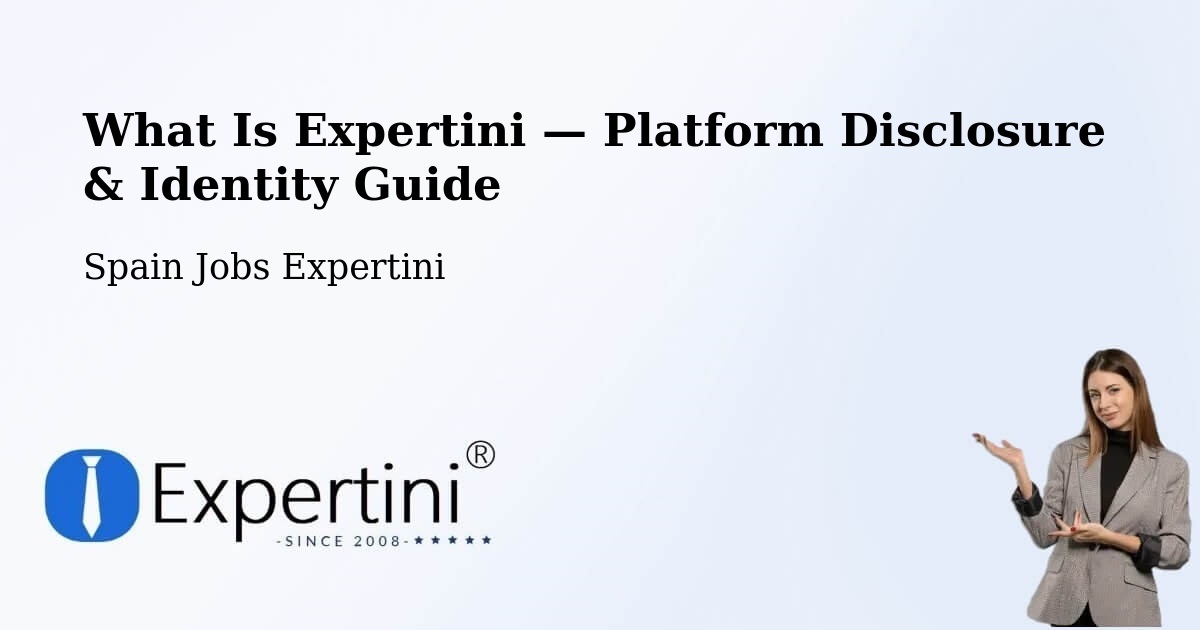 What Is Expertini — Platform Disclosure & Identity Guide – Pinseque